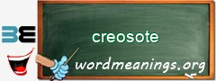 WordMeaning blackboard for creosote